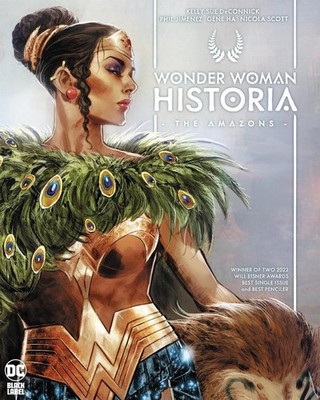 Wonder Woman Historia: The Amazons by Kelly Sue DeConnick Hardcover Book
