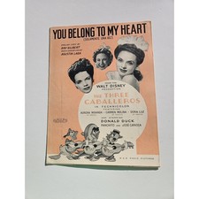1943 You Belong To My Heart Sheet Music 3 Caballeros Ray Gilbert Agustin Lara