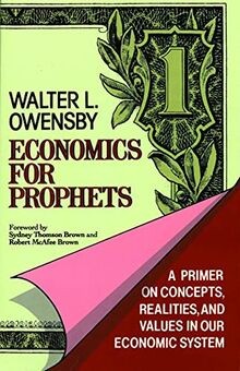 Economics for Prophets: A Primer on Concepts, Reali... | Buch | Zustand sehr gut