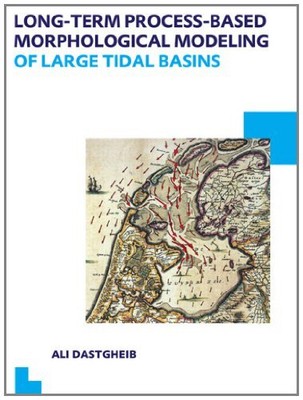 LONG-TERM PROCESS-BASED MORPHOLOGICAL MODELING OF LARGE By Ali Dastgheib **NEW**