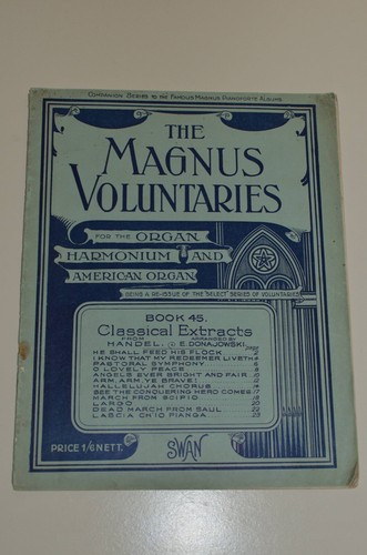 Magnus Voluntaries (für Orgel, Harmonium oder Klavier), Vol. 45 - Klassische Auszüge