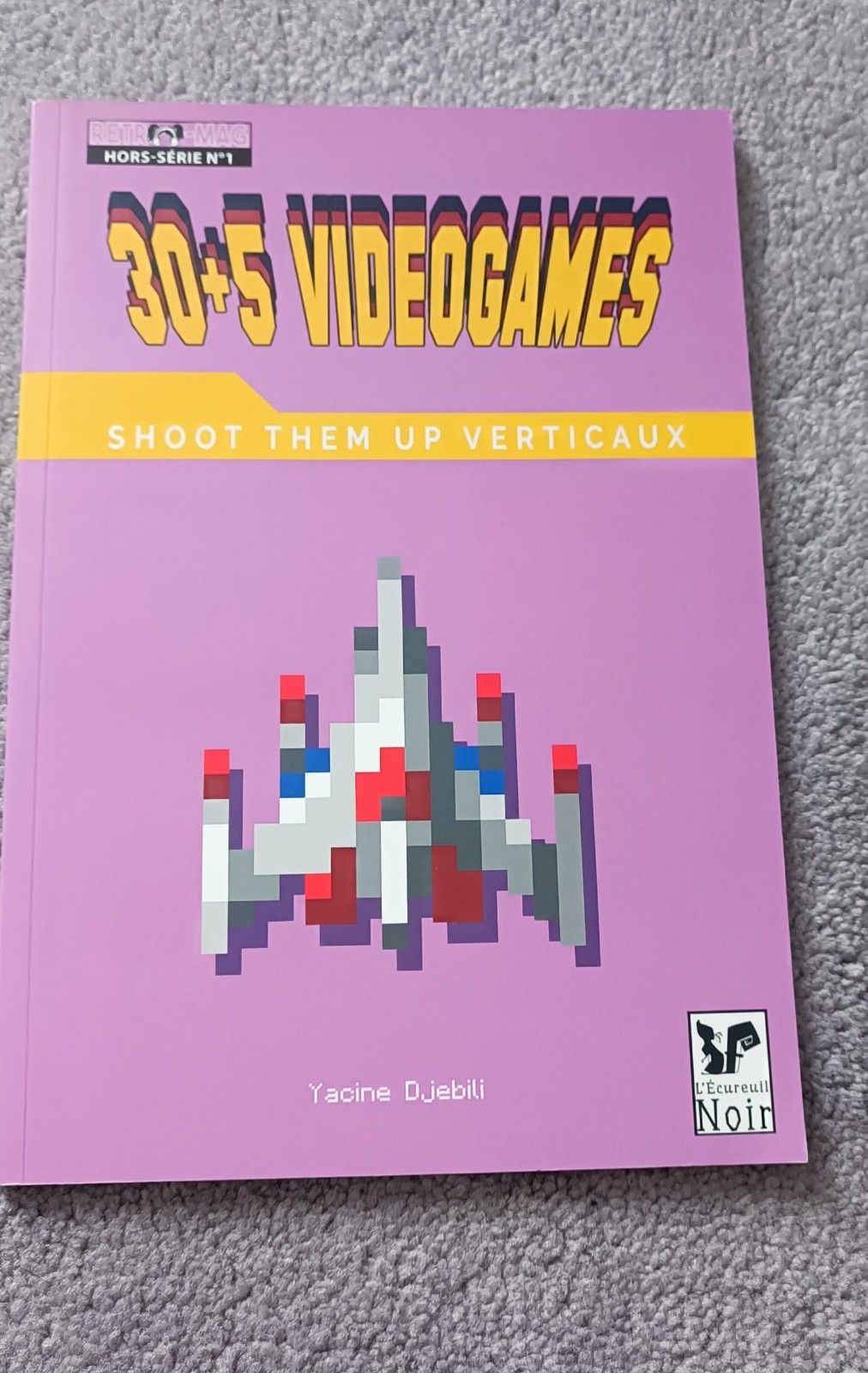 Guide Rare Hors Série 1 Shoot Them Up Verticaux édition collector brochée langue française