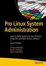 Pro Linux System Administration: Learn to Build Systems for Your Business Us...