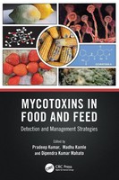 Mycotoxins In Food And Feed Detection And Management Strategies Kumar (U. A.)