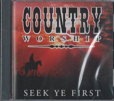Country Worship: Seek Ye First - Audio CD By Various Artists - VERY GOOD