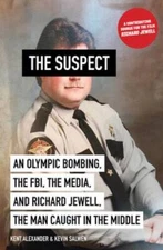 The Suspect: An Olympic Bombing, the FBI, the Media, and Richard Jew - VERY GOOD