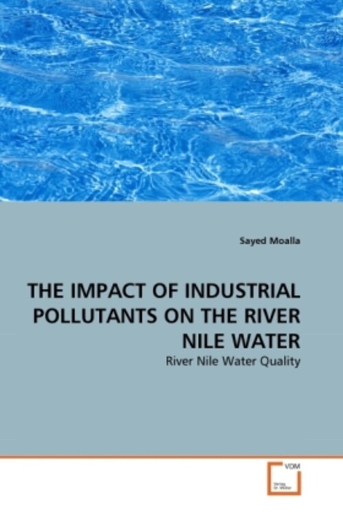 Thumbnail - The Impact Of Industrial Pollutants On The River Nile Water | Sayed