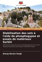 Anoop Narain Singh | Stabilisation Des Sols à L'aide De Phosphogypse Et...