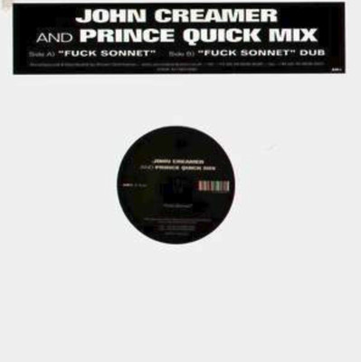 John Creamer & Prince Quick Mix   Fuck Sonnet 12'' - Vinyl - House - AM1
