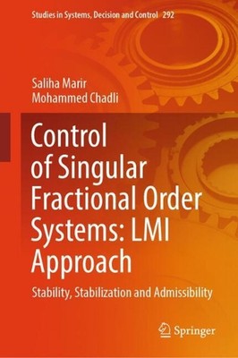 Control of Singular Fractional Order Systems: LMI Approach: Stability, Stabiliza
