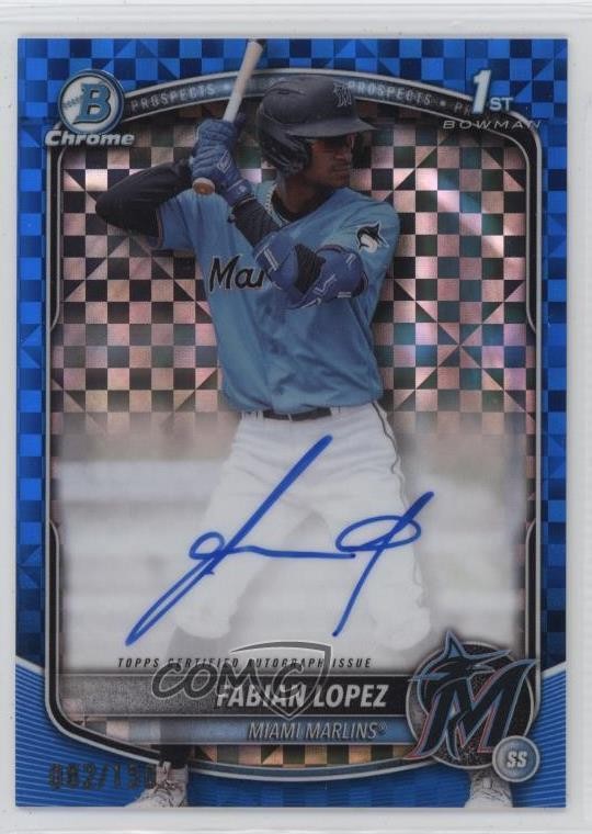 2025 Bowman Chrome Prospect Blue X-Fractor /150 Fabian Lopez #CPA-FL Auto 1pe9