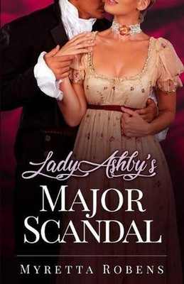Lady Ashby's Major Scandal by Myretta Robens (English) Paperback Book