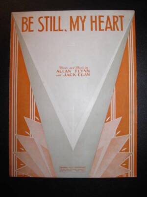 Be Still My Heart Sheet Music 1934 Allan Flynn Jack Egan Voice Piano Vintage (O)