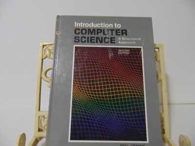Introduction to Computer Science : A Structured Approach by Neill Graham (1982,