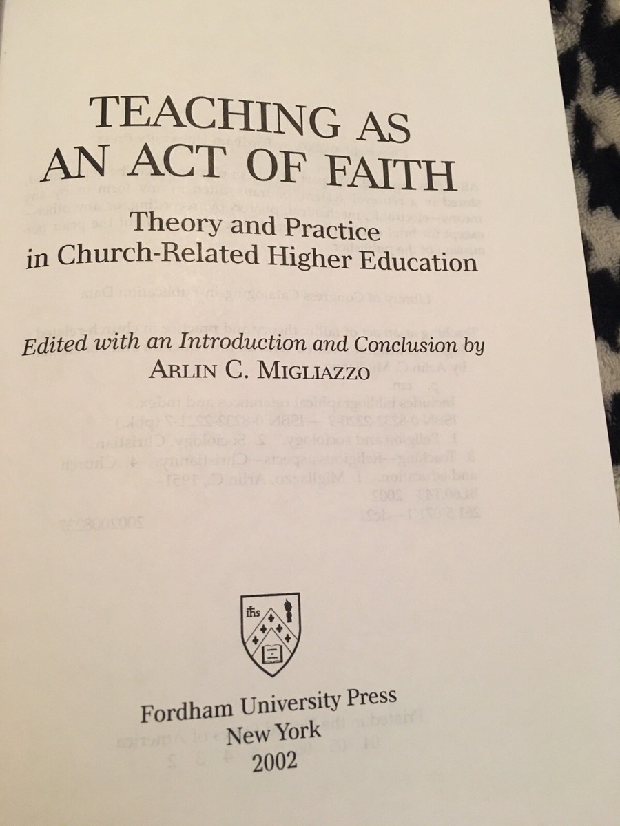 Teaching As An Act Of Faith Edited By Arlin C Migliazzo | eBay