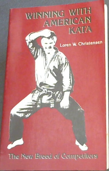 Christensen, Loren  .. Winning With American Kata: The New Breed of Competitors