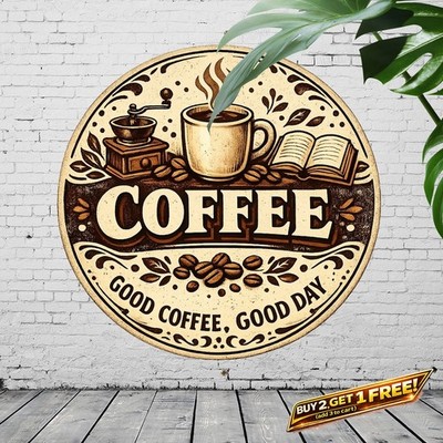 Coffee Is All I Need Wood Style Round Metal Sign 8x8 Cafe Decor