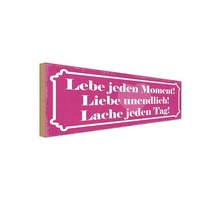 Holzschild 10X27 Cm Lebe Jeden Moment Lache Liebe Dekoration Deko Geschenk Holz