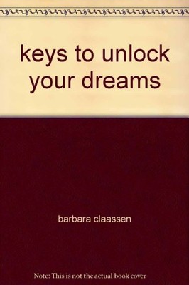 keys to unlock your dreams