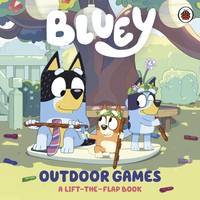 Bluey: Outdoor Games | A Lift-The-Flap Book | Buch | Bluey | Englisch | 2025