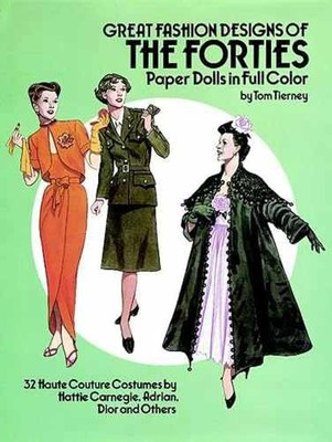 Great Fashion Designs of the Forties - Paperback, by Tierney Tom - Very Good x