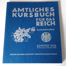 Amtliches Kursbuch Auslandsfahrpläne Sommer 1935 ( Reprint )