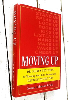 Moving Up, Ten Steps to Turning Your Life Around Suzan Johnson Cook SIGNED Copy