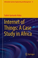 Internet Of Things: A Case Study In Africa Fadele Ayotunde Alaba