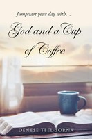 Denese Teel-Sorna | God And A Cup Of Coffee | Taschenbuch | Englisch (2020)