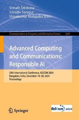 Advanced Computing and Communications: Responsible AI: 29th International Confer