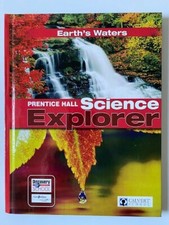 Prentice Hall - Science Explorer - Earth's Waters - Part H - Calvert School 