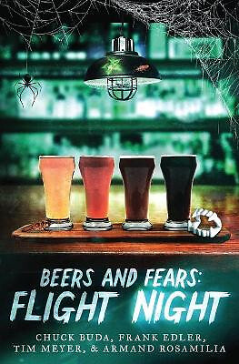 Beers and Fears: Flight Night By Frank Edler - New Copy - 9781732399341