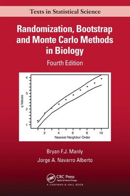 Randomization, Bootstrap and Monte Carlo Methods in Biology (Chapman &