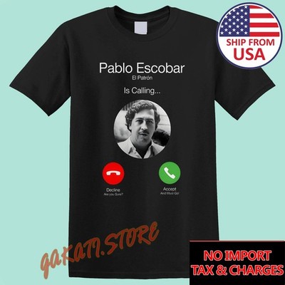 Pablo Escobar El Patron Is Calling Men's Black Size S-5XL