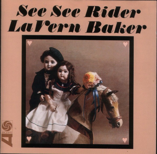 LaVern Baker - See See Rider Sequel Records CD
