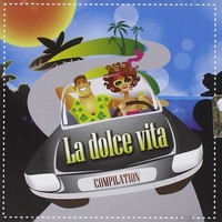 Compilation La Dolce Vita Compilation (Cd)