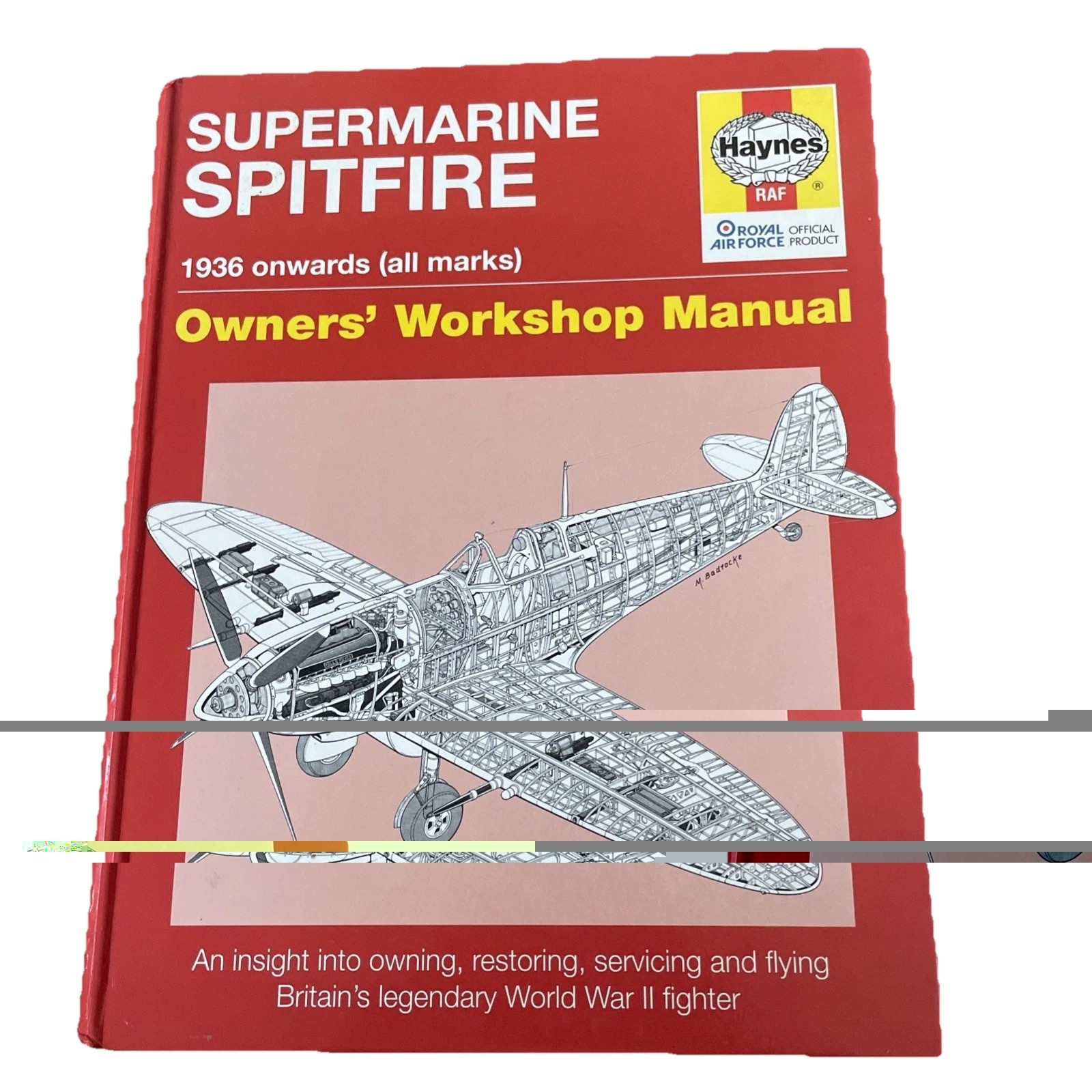 Supermarine Spitfire: Owners Haynes Workshop Manual Paul Blackah 1936 Onwards
