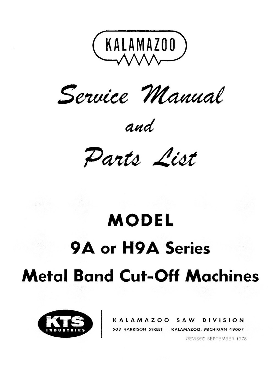 Kalamazoo Bandsaw 9A, H9A Series Service Manual & Parts List