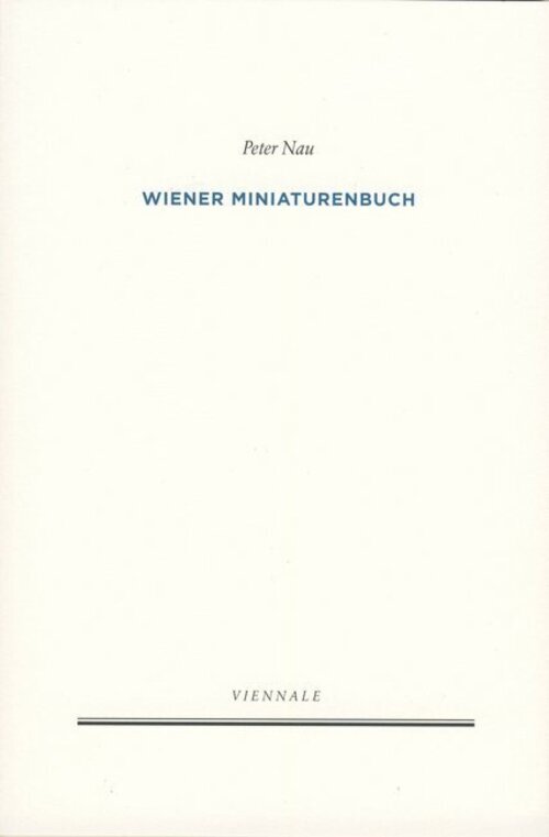 Thumbnail - Wiener Miniaturenbuch | Peter Nau | Deutsch | Taschenbuch | 116 S. |