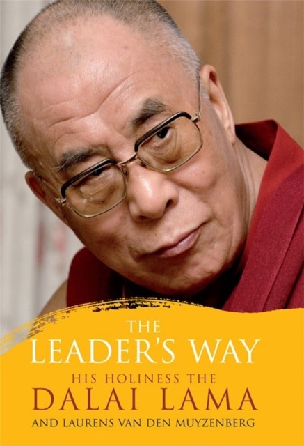 The Leader's Way by His Holiness the Dalai Lama (Paperback Book)