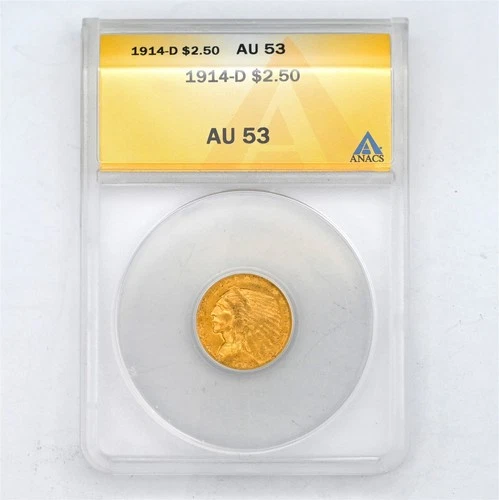 1914-D $2.50 INDIAN HEAD US MINT 90% GOLD COLLECTIBLE COIN ANACS CERTIFIED AU53