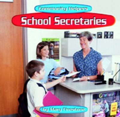 School Secretaries (Community Helpers) by Mary Firestone