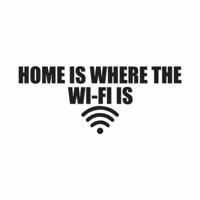 Home Where WiFi Is - Vinyl Decal Sticker - Multiple Colors & Sizes - ebn4111