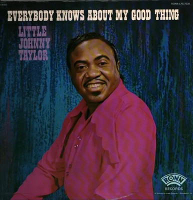 LP Little Johnny Taylor Everybody knows about my good thing NEAR MINT Ronn