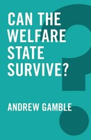 Can The Welfare State Survive? Andrew Gamble Taschenbuch Englisch 2016