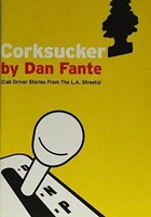 Dan Fante | Corksucker | Taschenbuch | Englisch (2005) | Kartoniert / Broschiert