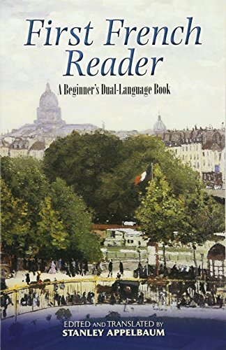 First French Reader: A Beginner's Dual-Language Book (Dover Books on Language)