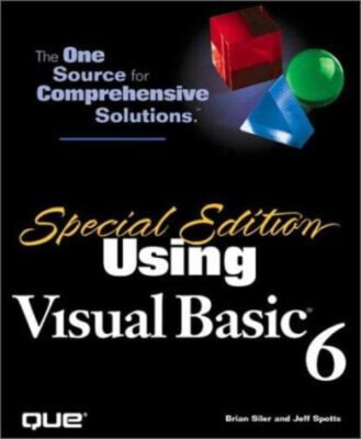 Using Visual Basic 6 : Special Edition Paperback Jeff Spotts