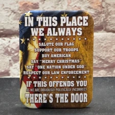 In This Place We Always - Refrigerator / Toolbox Magnet - Made In America