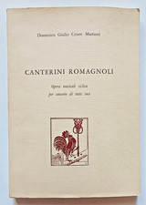 CANTERINI ROMAGNOLI. OPERA MUSICALE CICLICA..., D. G. C. Martuzzi, Galletti 1969